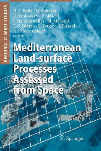 Mediterranean Land-surface Processes Assessed from Space