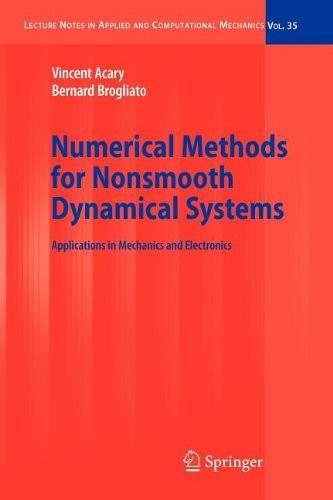 Numerical Methods for Nonsmooth Dynamical Systems Applications in Mechanics and Electronics