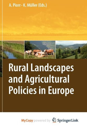 Rural Landscapes and Agricultural Policies in Europe