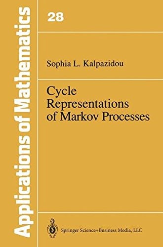 Cycle Representation of Markov Processes (Applications of Mathematics)