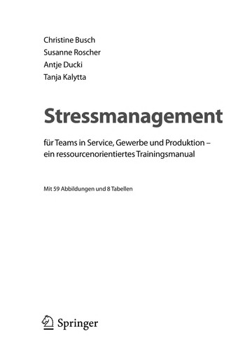 Stressmanagement für Teams in Service, Gewerbe und Produktion - ein ressourcenorientiertes Trainingsmanual (German Edition)