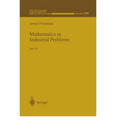 Mathematics in Industrial Problems
