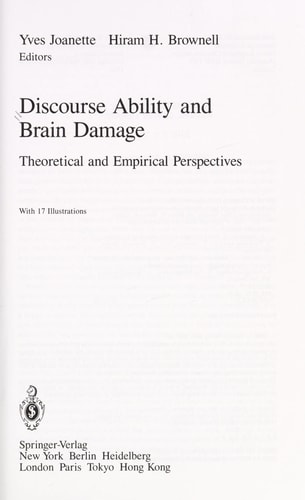 Discourse Ability and Brain Damage Theoretical and Empirical Perspectives