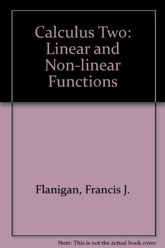 Calculus Two: Linear and Non-linear Functions