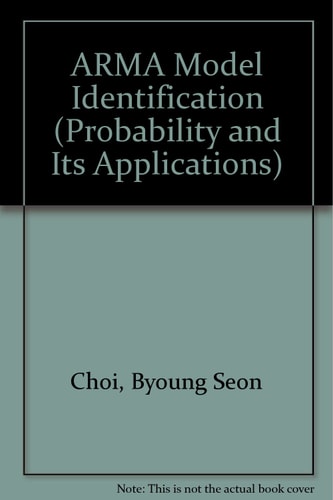 Arma Model Identification (Lecture Notes in Statistics)