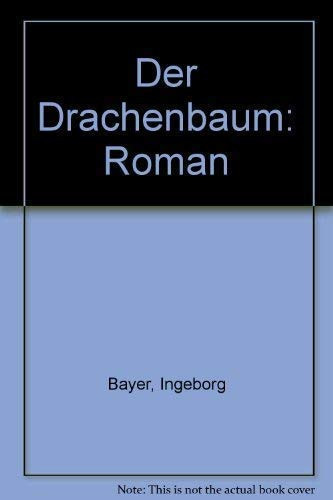 Der Drachenbaum: Roman (German Edition)