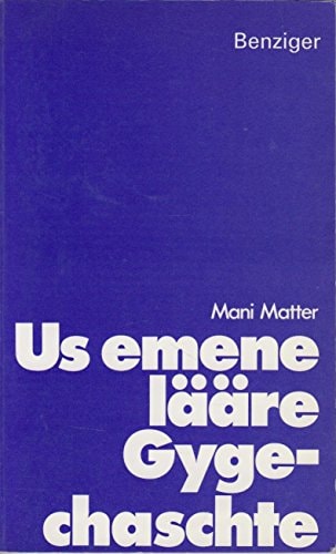 Us emene lääre Gygechaschte berndt. Chansons