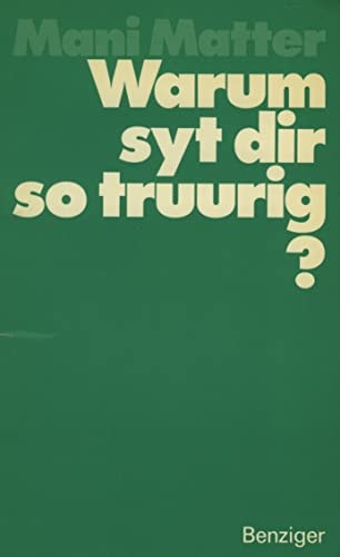 Warum syt dir so truurig? Berndeutsche Chansons.