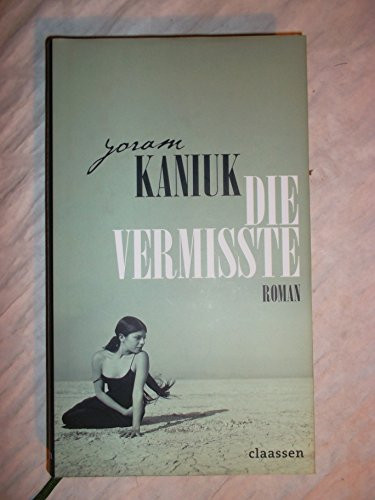 Die Vermisste: Roman