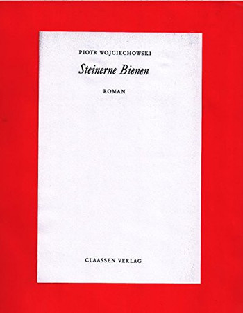 Steinerne Bienen: Roman