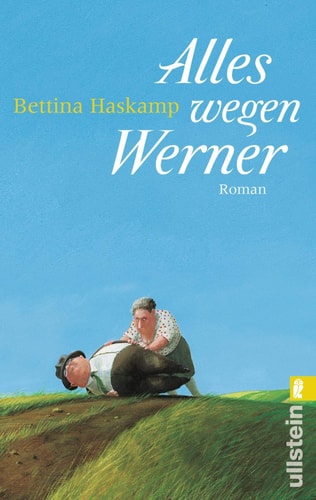 Alles wegen Werner Roman