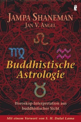 Buddhistische Astrologie Horoskop-Interpretation aus buddhistischer Sicht