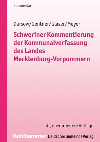 Schweriner Kommentierung der Kommunalverfassung Mecklenburg-Vorpommern