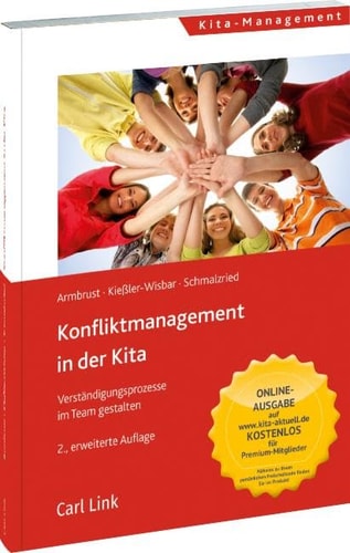 Konfliktmanagement in der Kita Verständigungsprozesse im Team gestalten