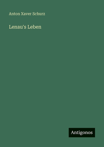 Lenau's Leben (German Edition)