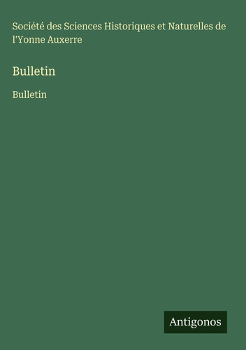 Bulletin: Bulletin (French Edition)