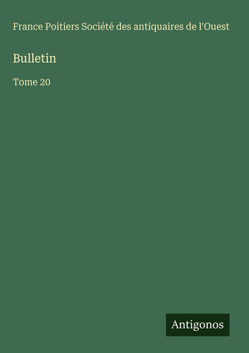 Bulletin: Tome 20