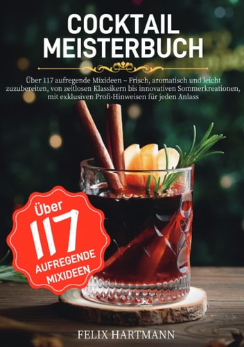 Cocktail Meisterbuch (German Edition)