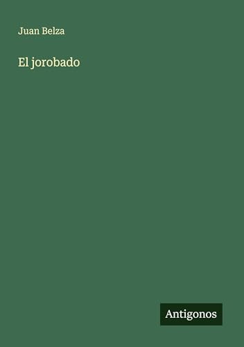 El jorobado (Spanish Edition)