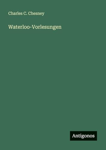 Waterloo-Vorlesungen (German Edition)