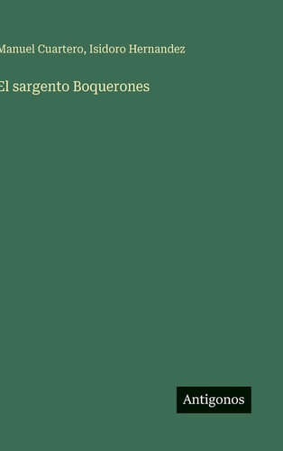 El sargento Boquerones (Spanish Edition)