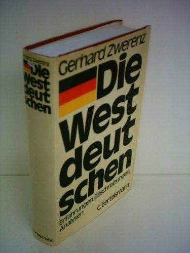 Die Westdeutschen: Erfahrungen, Beschreibungen, Analysen (German Edition)
