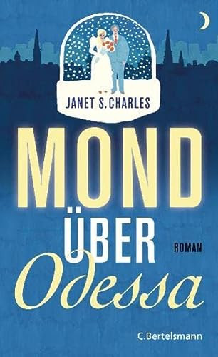 Mond über Odessa Roman