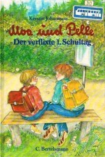 Moa und Pelle d. verflixte 1. Schultag