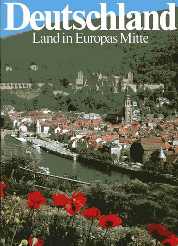 Deutschland, Land in Europas Mitte