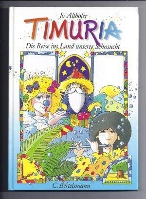 Timuria d. Reise ins Land unserer Sehnsucht