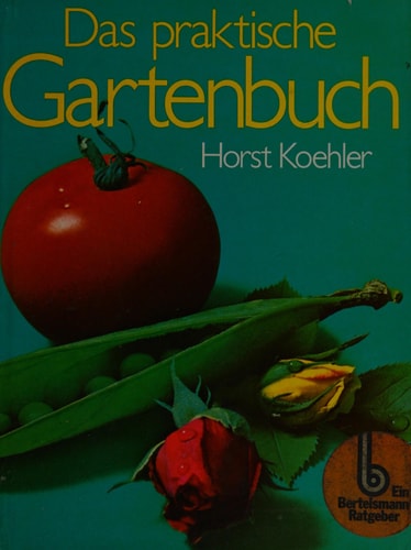 Das praktische Gartenbuch