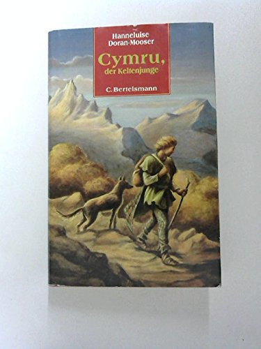 Cymru, der Keltenjunge historischer Roman
