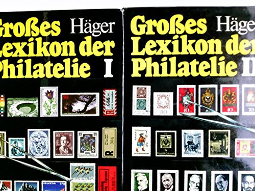 Großes Lexikon der Philatelie In 2 Bänden