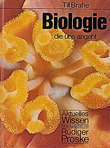 Biologie, die uns angeht