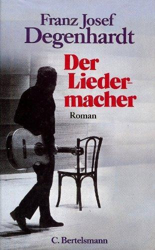 Der Liedermacher: Roman (German Edition)