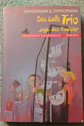Das tolle Trio jagt das Faultier. ( Ab 10 J.).