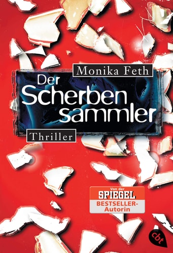 Der Scherbensammler Thriller