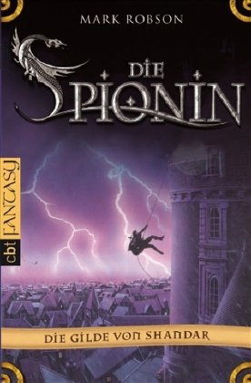 Die Gilde von Shandar. Die Spionin