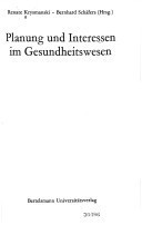 Planung und Interessen im Gesundheitswesen