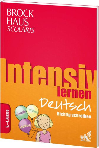 Intensiv lernen Deutsch. Richtig schreiben / [Projektleitung: Silke Behling. Autorin: Jutta Bergmann-Hedrich]. .... Kl. 3/4