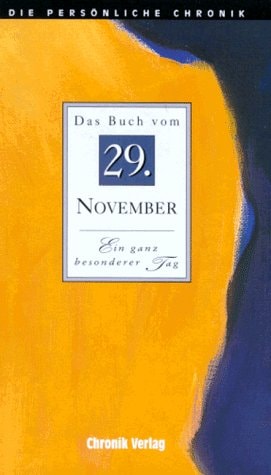 Die persönliche Chronik Das Buch vom 29. November. ...