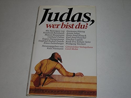 Judas, wer bist du?