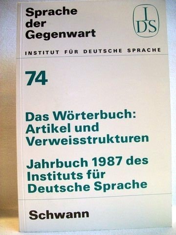 Das Wörterbuch: Artikel und Verweisstrukturen (Sprache der Gegenwart) (German Edition)