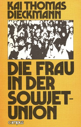 Die Frau in der Sowjetunion (German Edition)