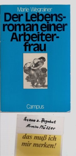 Der Lebensroman einer Arbeiterfrau: Von ihr selbst geschrieben (Schriftenreihe des Instituts für Sozialhistorische Forschung, Frankfurt/Main) (German Edition)