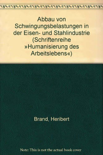 Abbau von Schwingungsbelastungen in der Eisen- und Stahlindustrie