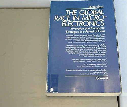 The Global Race in Microelectronics Innovation and Corporate Strategies in a Period of Crisis