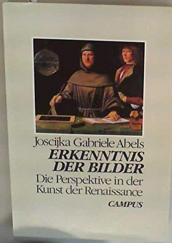 Erkenntnis der Bilder: Die Perspektive in der Kunst der Renaissance (German Edition)