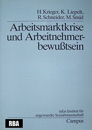 Arbeitsmarktkrise und Arbeitnehmerbewusstsein
