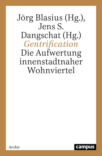 Gentrification: Die Aufwertung innenstadtnaher Wohnviertel (German Edition)